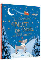 La première nuit de noël de petit renne