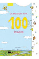 La maison aux 100 etages