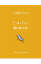 Petit eloge du transat