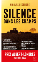 Silence dans les champs - systeme agro-industriel : violence et omerta