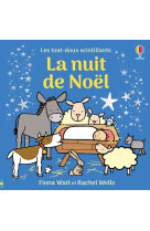 La nuit de noel - les tout-doux scintillants usborne - des 1 an