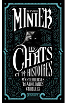 Les chats et 14 histoires mysterieuses diaboliques cruelles