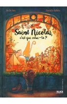 Saint-nicolas, c'est qui celui-la ?