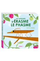 Les aventures d'erasme le phasme