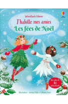 J'habille mes amies - les fées de noël - dès 5 ans