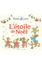 Le monde de pierre lapin  - l'étoile de noël