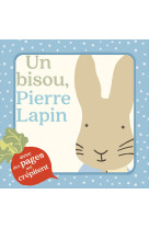 Le monde de pierre lapin - un bisou, pierre lapin