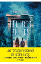 Felures bleues