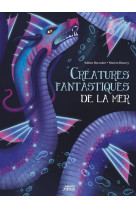 Creatures fantastiques de la mer