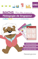 Myblee math - mon bloc d'exercices cm2 - pedagogie de singapour