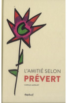 L'amitie selon prevert