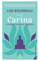 Carina - vol03 - le pouvoir de reveler ses secrets