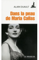 Dans la peau de maria callas