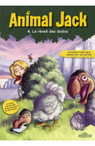 Animal jack - tome 4 le reveil des dodos