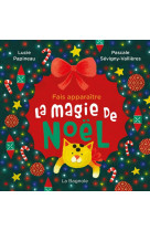 Fais apparaitre la magie de noel