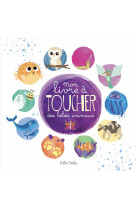 Mon livre a toucher des bebes animaux