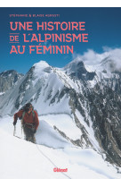 Une histoire de l'alpinisme au feminin