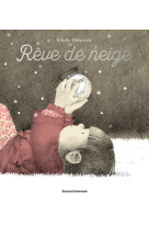 Reve de neige