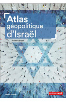 Atlas geopolitique d'israel