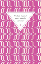 Cocktail sugar et autres nouvelles de coree