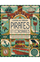 Coffre au tresor - pirates et corsaires - decouvre l'age d'or des pirates en fabriquant quatre incro