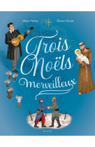 Trois noels merveilleux