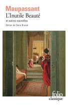 L'inutile beaute et autres nouvelles