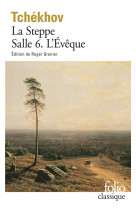 La steppe - salle 6 - l'eveque