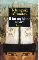 Il fut un blanc navire