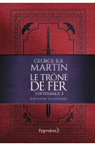 Le trone de fer - l'integrale illustree, 3