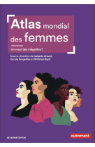 Atlas mondial des femmes - un recul des inegalites ?