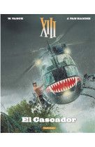 Xiii - tome 10 - el cascador (nouveau format)