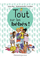 Tout sur les bebes !