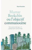 Murray bookchin ou l'objectif communocene