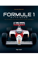 Formule 1 mythiques - les voitures qui ont revolutionne le sport automobile