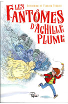 Les fantomes d'achille plume