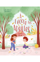 Ma douce etoile ma nature - a l'ecole des abeilles