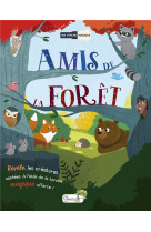 Amis de la foret