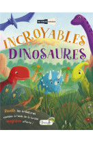 Incroyables dinosaures