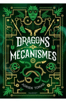 Dragons et mecanismes