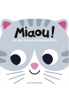 Miaou ! les sons de mes animaux preferes