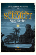 La traversee des temps tome 3 : soleil sombre