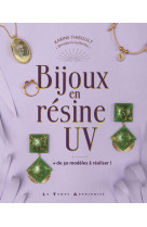 Bijoux en resine uv - + de 30 modeles a realiser !