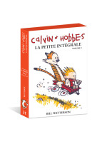 Calvin et hobbes, la petite integrale - volume 1