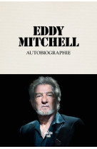 Autobiographie - eddy mitchell