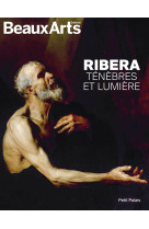 Ribera. tenebres et lumiere - au petit palais