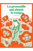 La grenouille qui aimait le rouge