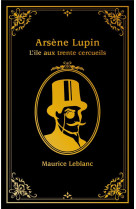 Arsene lupin : l'ile aux trente cercueils