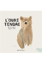 L'ours tendre