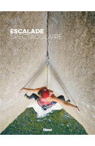 Escalade spectaculaire